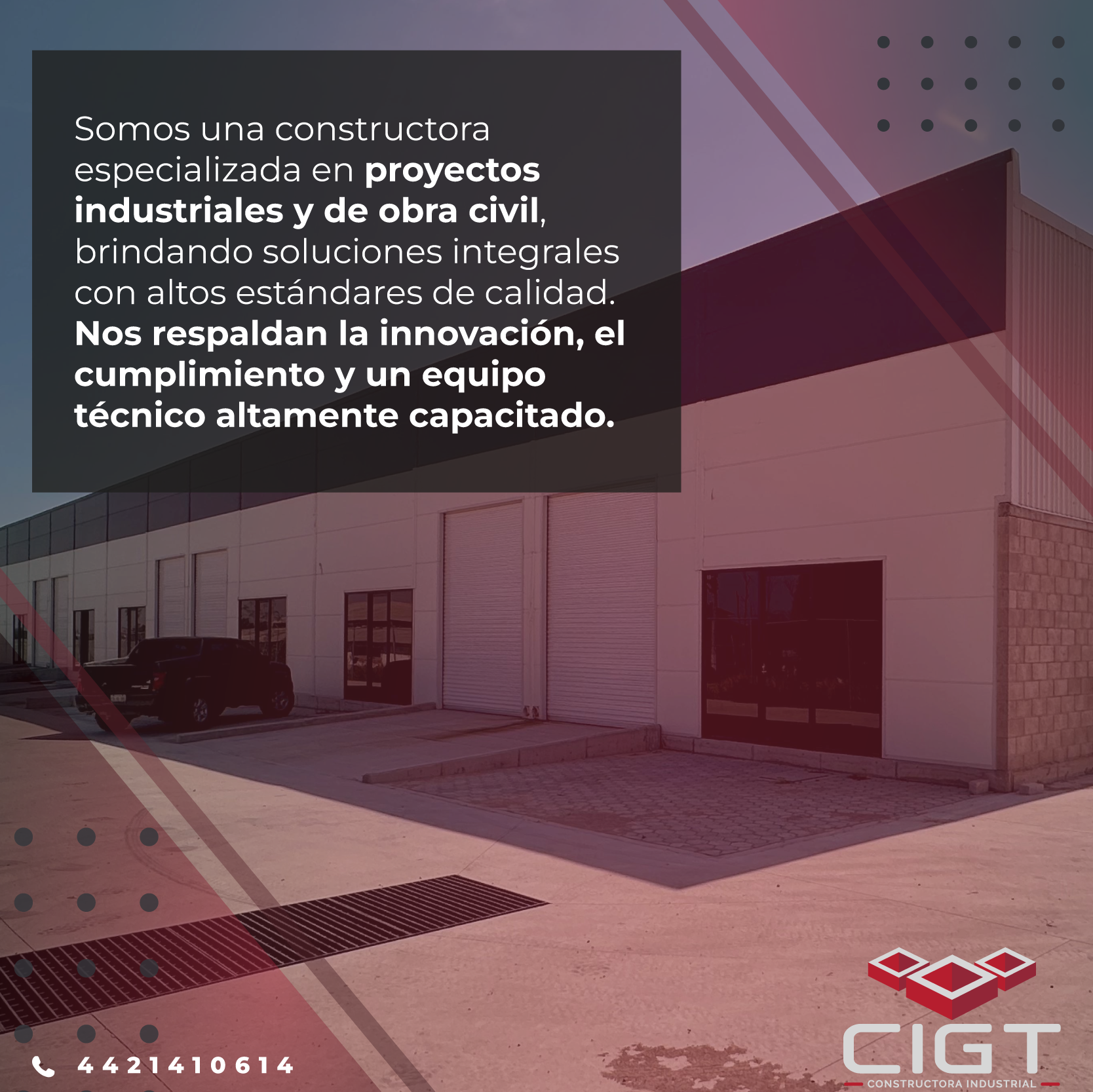 CIGT / Desarrolladora Industrial y Civil de Querétaro