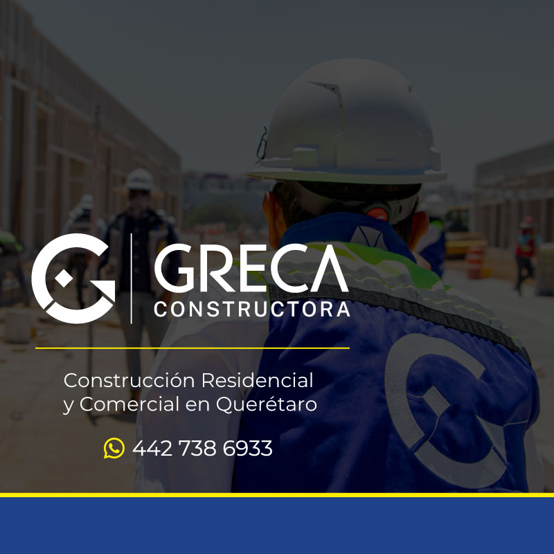 Construcción Residencial y Comercial en Querétaro > Greca Constructora